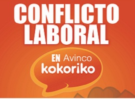 Conflicto Laboral en Avinco S.A Kokoriko 